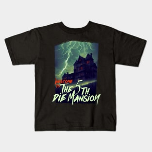 The 5th Die Mansion Kids T-Shirt